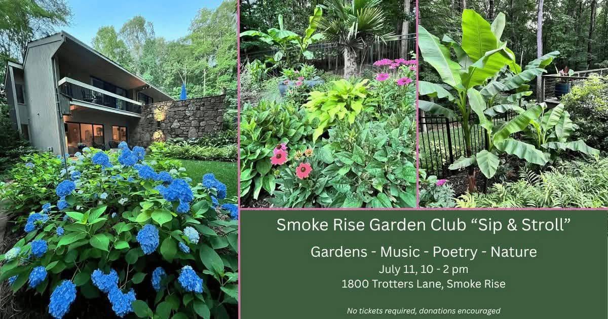 Smoke Rise Garden Club Sip ‘N Stroll